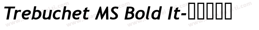 Trebuchet MS Bold It字体转换
